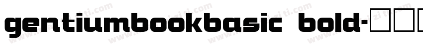 gentiumbookbasic bold字体转换